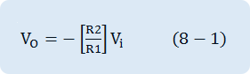 V_O=-[R2/R1] V_i