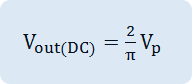 V_(out(DC))=2/π V_p, 