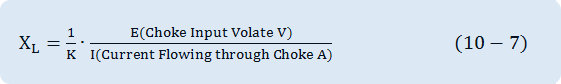 X_L=1/K∙(E(Choke Input Volate V))/(I(Current Flowing through Choke A))