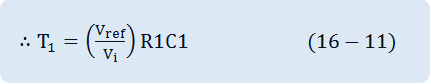 ∴T_1=(V_ref/V_i )R1C1