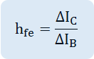 h_fe=〖∆I〗_C/(∆I_B ) 