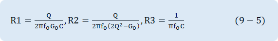 R1=Q/(2πf_o G_o C),R2=Q/(2πf_o (2Q^2-G_o ) ),R3=1/(πf_o C)